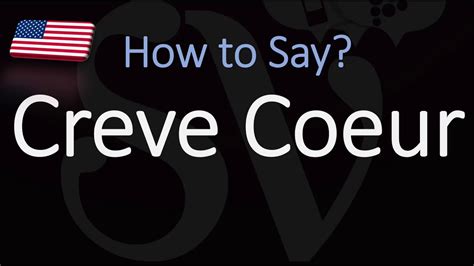 pronounce creve coeur.